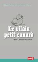 Le vilain petit canard, Lecture suivie