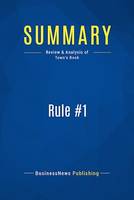 Summary: Rule #1, Review and Analysis of Town's Book