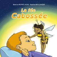 La fée Cabossée