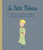 Le Petit Prince, le livre animé pour les enfants