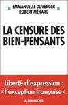 La censure des bien pensants, Liberté d'expression : « l'exception française »