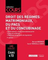 Droit des régimes matrimoniaux, du PACS et du concubinage, Droit interne, droit international privé, cours & schémas, exercices progressifs de liquidation