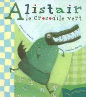 ALISTAIR LE CROCODILE VERT