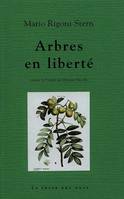 Arbres en liberté