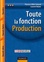 Toute la fonction production - Savoirs, Savoir-faire, Savoir -être, savoirs, savoir-faire, savoir-être