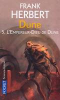 L'Empereur-Dieu de Dune - tome 5, Volume 5, L'empereur-Dieu de Dune