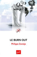 Le burn out, « Que sais-je ? » n° 4017