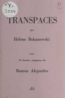 Transpaces