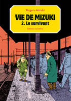 2, Le survivant, Vie de Mizuki t2