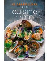 Le grand livre de la cuisine de la mer