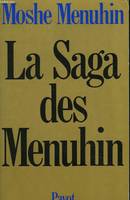 La Saga des Menuhin, autobiographie de Moshe Menuhin
