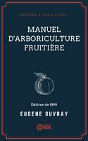 Manuel d'arboriculture fruitière