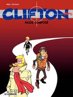 Clifton - Tome 10, Passé composé