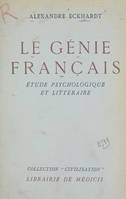 Le génie français, Étude psychologique et littéraire