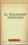 La grammaire modulaire