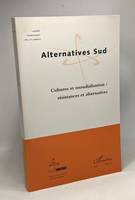 Alternatives Sud --- Cultures et Mondialisation: résistances et alternatives - Cahiers trimestriels VOL. VII (2000) 3