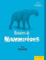 Histoires de mammifères