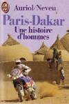 Paris-dakar une histoire d'hommes, Hubert Auriol, Cyril Neveu