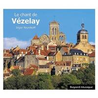 Le chant de Vezelay
