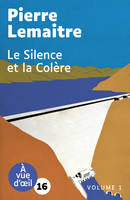 Le Silence et la Colère (2 volumes), Grands caractères, édition accessible pour les malvoyants