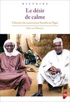 Le désir de calme, L’histoire du mouvement Sawaba au Niger