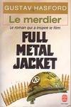 Le merdier-full metal jacket, Full metal jacket