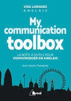 MY COMMUNICATION TOOLBOX, La boîte à outils pour communiquer en anglais