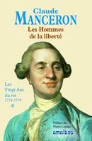 1, Les Hommes de la Liberté - tome 1, de la mort de Louis XV à celle de Rousseau