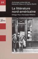 La littérature nord, d'Edgar Poe à Tennessee Williams