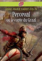 Perceval ou le conte du Graal, erceval ou Le conte du Graal