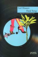 Fatal Song, roman