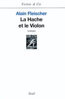 La Hache et le Violon, roman