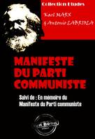 Manifeste du Parti communiste suivi de En mémoire du Manifeste du Parti communiste [édition intégrale revue et mise à jour], édition intégrale