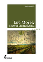 Luc Morel, docteur en médecine