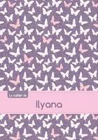 Le cahier d'Ilyana - Séyès, 96p, A5 - Papillons Mauve
