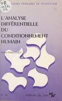 L'analyse différentielle du conditionnement humain