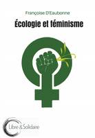 Ecologie et féminisme / révolution ou mutation ?, Révolution ou mutation ?