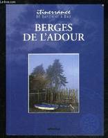 Berges de l'Adour - [de Bayonne à Dax], [de Bayonne à Dax]