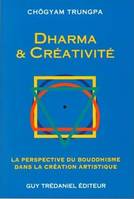 Dharma et créativité - La perspective du bouddhisme dans la création artistique