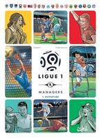 Ligue 1 Managers T01, Ouverture