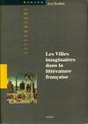 Les villes imaginaires dans la littérature française, les douze portes