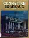 Connaître Bordeaux