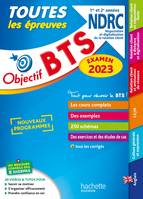 Objectif BTS NDRC (1re et 2e années) - Toutes les épreuves, examen 2023