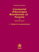 L'armorial d'Auvergne Bourbonois et Forestz de Guillaume Revel