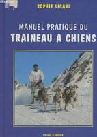 Manuel pratique du traineau à chiens