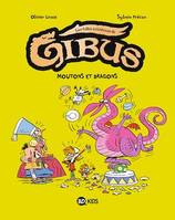 Gibus, Tome 01, Mouton et dragon