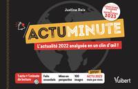 Actu minute - L'actualité 2022 analysés en un clin d'œil - Concours, examens et entretiens 2023, Politique, économie, société, culture, sport, environnement et sciences - Fil d'actu 2023 offert