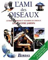 L'Ami des oiseaux (nouvelle édition)