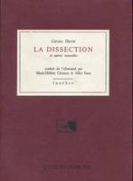 La Dissection. Et Autres Nouvelles, et autres nouvelles