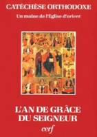 L'An de grâce du Seigneur, un commentaire de l'année liturgique byzantine